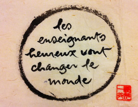 les enseignants heureux vont changer le monde